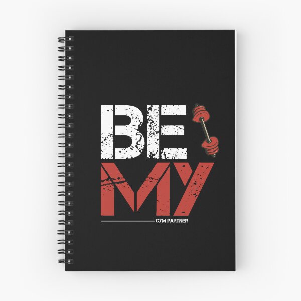 Item preview, Be My Gym Partner designed and sold by TheFineShirt.