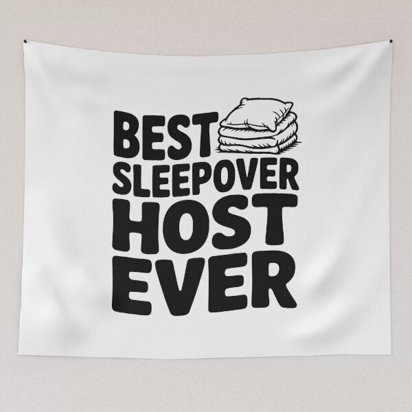 Item preview, Best Sleepover Host Ever designed and sold by Frank Ring.