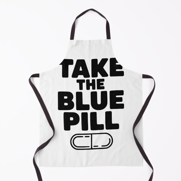 Item preview, Take the Blue Pill designed and sold by Frank Ring.