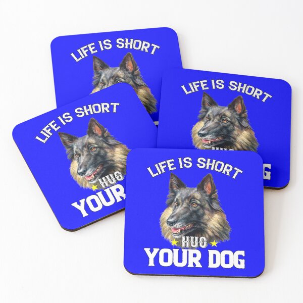 Item preview, Belgian Tervuren Owner Art Design Life Is Short Hug Your Dog designed and sold by fantasticdesign.