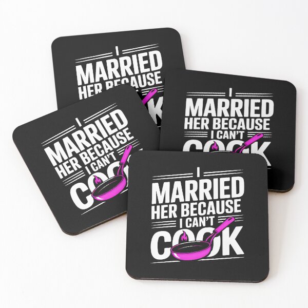 Item preview, I Married Her Because I Can't Cook Funny Husband Gift Art designed and sold by SplashTastic.