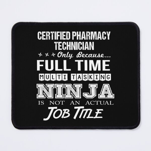 Item preview, Certified Pharmacy Technician designed and sold by GaliguineChines.