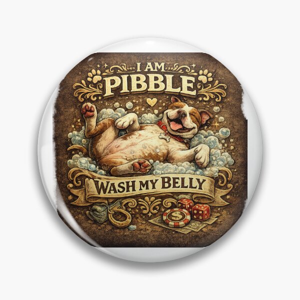 Item preview, I Am Pibble Wash My Belly designed and sold by MKProjekty.