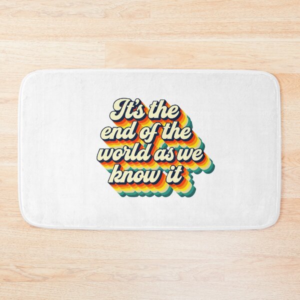 Item preview, It’s the end of the world as we know it designed and sold by CharmStudio.