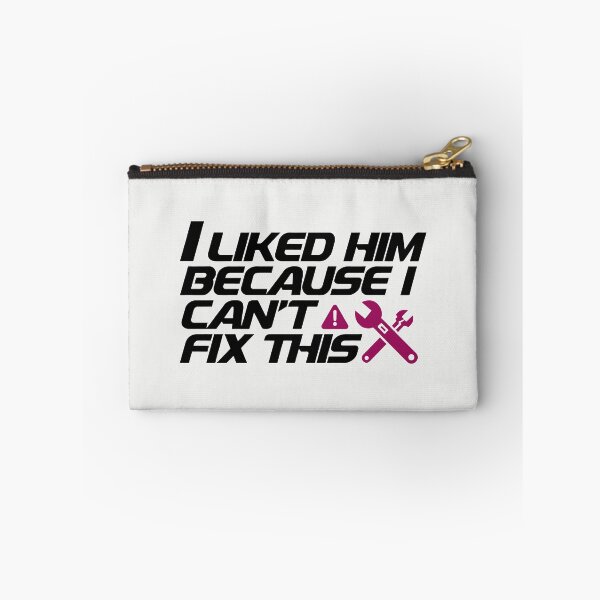 Item preview, I Liked Him Because I Can't Fix This Funny Wife Gift designed and sold by SplashTastic.