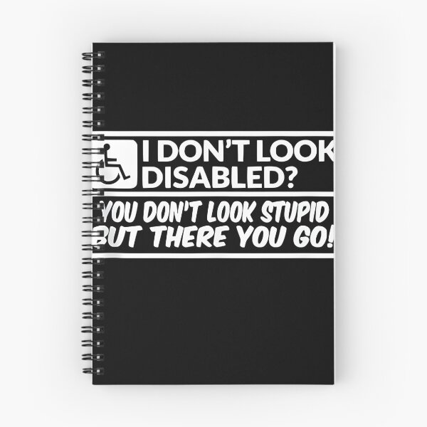 Item preview, I Don’t Look Disabled Invisible Disability Sarcastic Awareness Quote Design designed and sold by JoyBoyStudio1.