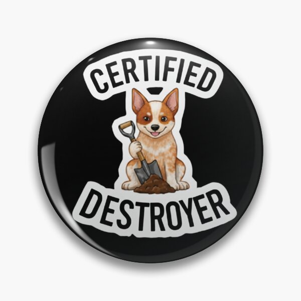 Item preview, Certified Destroyer Dog Sticker Funny Dog Digging Holes Shirt designed and sold by Pulse & Paws | Pop Culture Tees and Stickers.