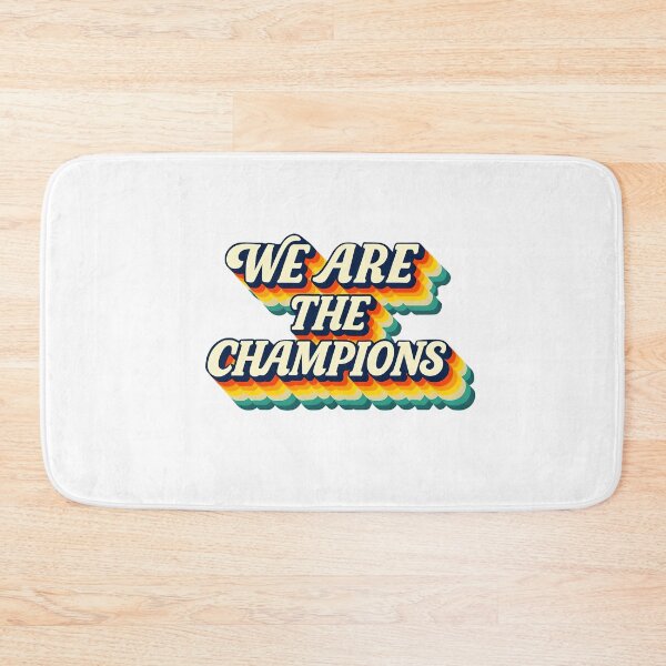 Item preview, We Are The Champions designed and sold by CharmStudio.