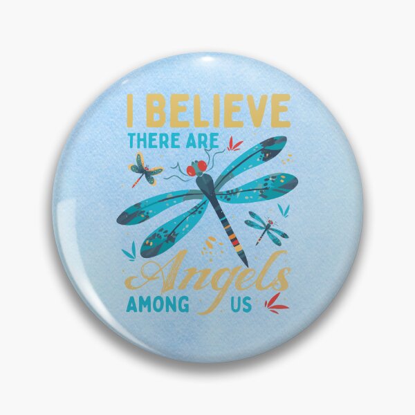 Item preview, I Believe There Are Angels Among Us | Dragonfly Spiritual Inspiration Design designed and sold by MysticOzzy.