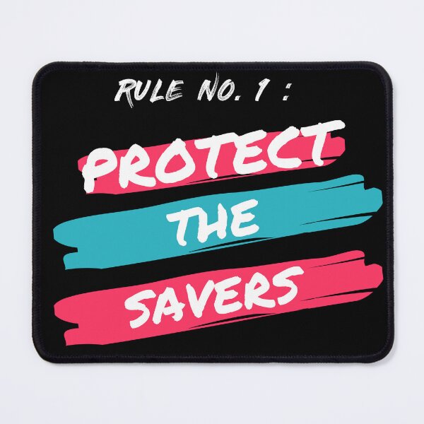 Item preview, Rule Number 1 Protect The Savers White Text Activism designed and sold by DesignsVault.