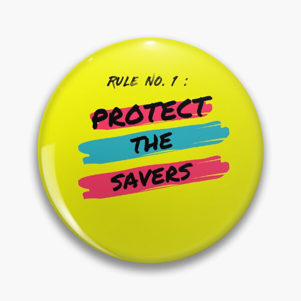 Item preview, Rule Number 1 Protect The Savers Black Text Activism designed and sold by DesignsVault.