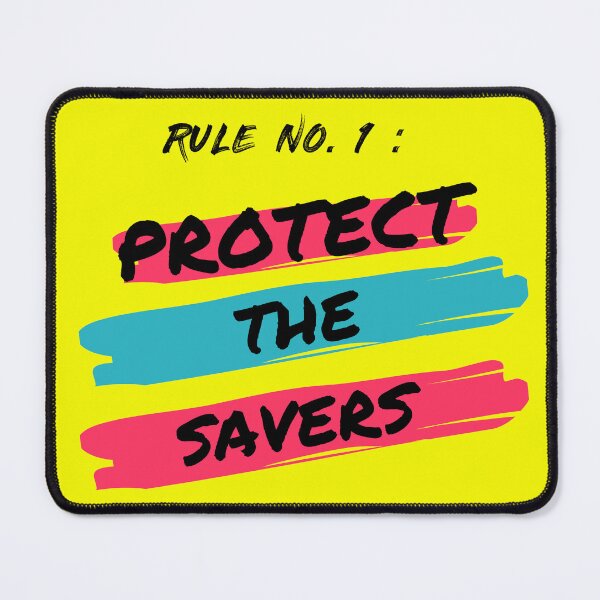 Item preview, Rule Number 1 Protect The Savers Black Text Activism designed and sold by DesignsVault.