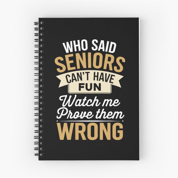 Item preview, Who Said Seniors Can't Have Fun Watch Me Prove Them Wrong designed and sold by fantasticdesign.