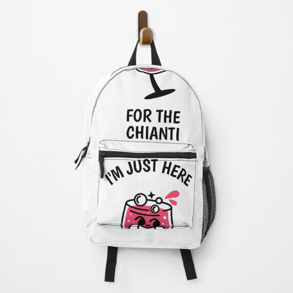 Item preview, I’m Just Here for the Chianti – Italian Wine Lover designed and sold by VinoVibesApp.