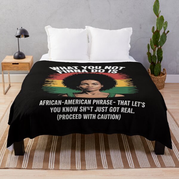Item preview, What You Not Finna Do Is African American Phrase Juneteenth designed and sold by AnimeManga2D.