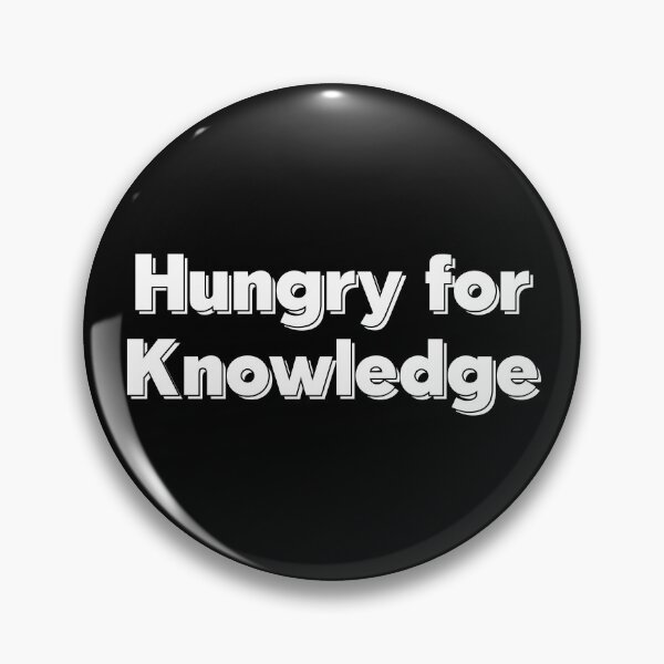 Item preview, Hungry for Knowledge – Intellectual Motivation Design designed and sold by Doodle-Bloom.