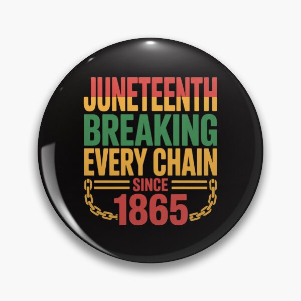 Item preview, Breaking Every Chain Since 1865 Juneteenth Women Men June 19 designed and sold by banbopbii.