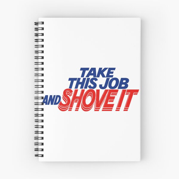 Item preview, Take This Job and Shove It - Johnny Paycheck designed and sold by ourkid.