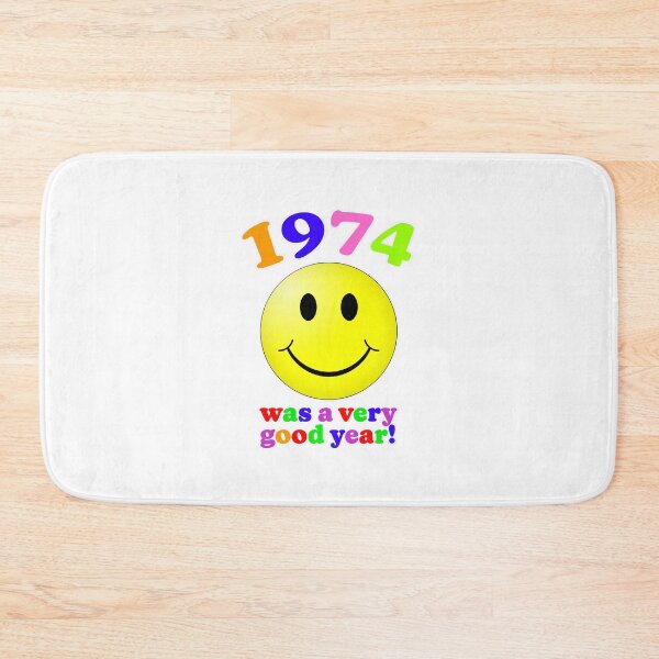 Item preview, 1974 Was A Very Good Year! designed and sold by Normbot2000.