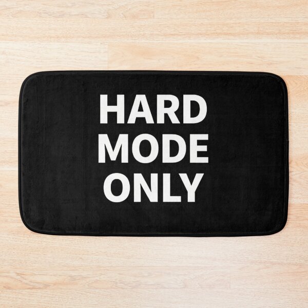 Item preview, HARD MODE ONLY – Gamer Mindset Minimalist Quote designed and sold by daila70.