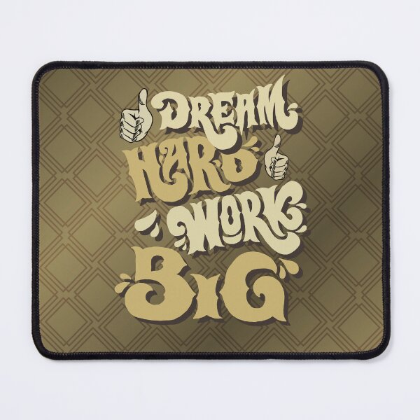 Item preview, Dream Hard, Work Big | Inspirational Mindset Quote designed and sold by Maltachi Designs.