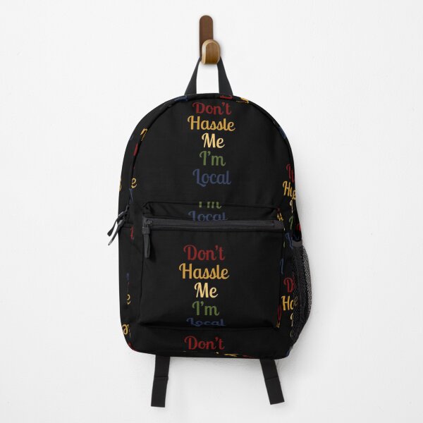 Item preview, Don’t Hassle Me I’m Local Retro Vintage Gift designed and sold by Ali-printshop.