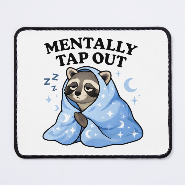 Item preview, Mentally Tap Out Raccoon – Funny Sleepy Mood Illustration designed and sold by Senkov.