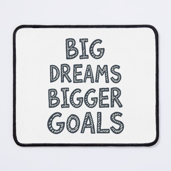 Item preview, Big Dreams Bigger Goals Typography Quote designed and sold by DavidTeeStudio.