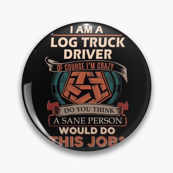 Item preview, Log Truck Driver designed and sold by GaliguineChines.