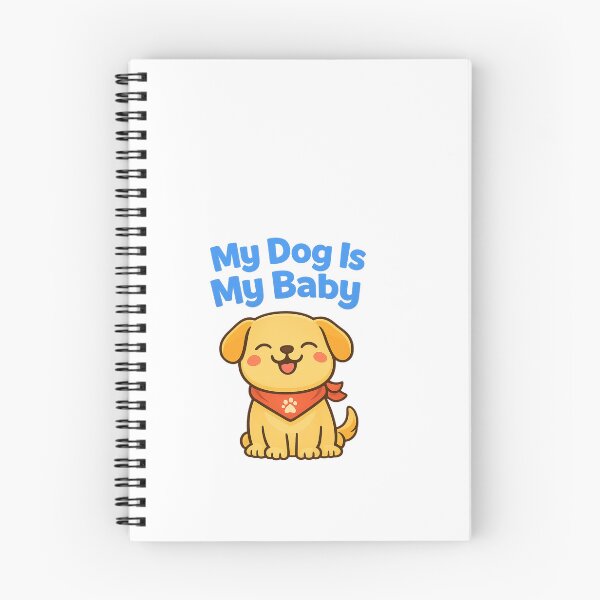 Item preview, My Dog Is My Baby Cute Dog Design | Pet Parent Quote designed and sold by StyleLap.