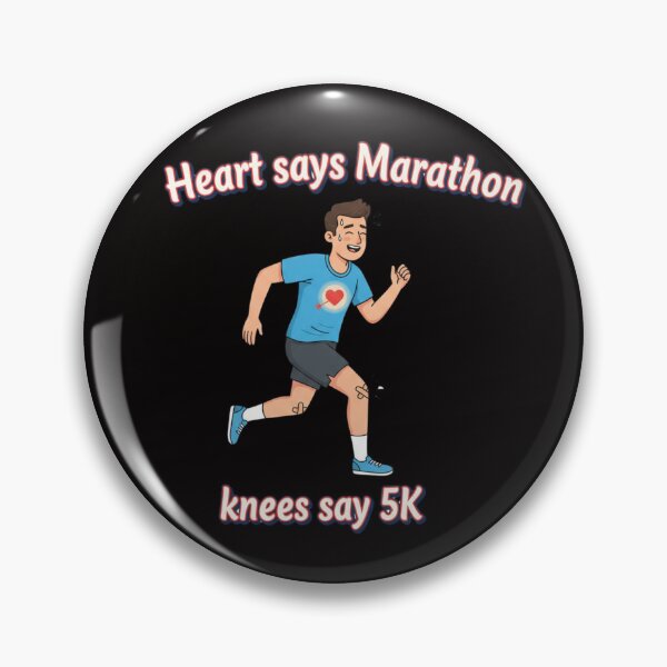 Item preview, Heart Says Marathon, Knees Say 5K – Funny Running  designed and sold by LaurannaDesign.