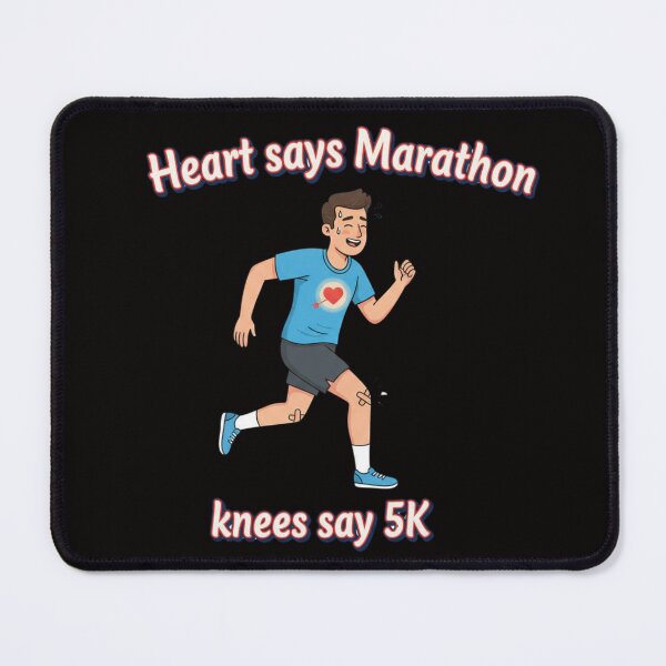 Item preview, Heart Says Marathon, Knees Say 5K – Funny Running designed and sold by LaurannaDesign.