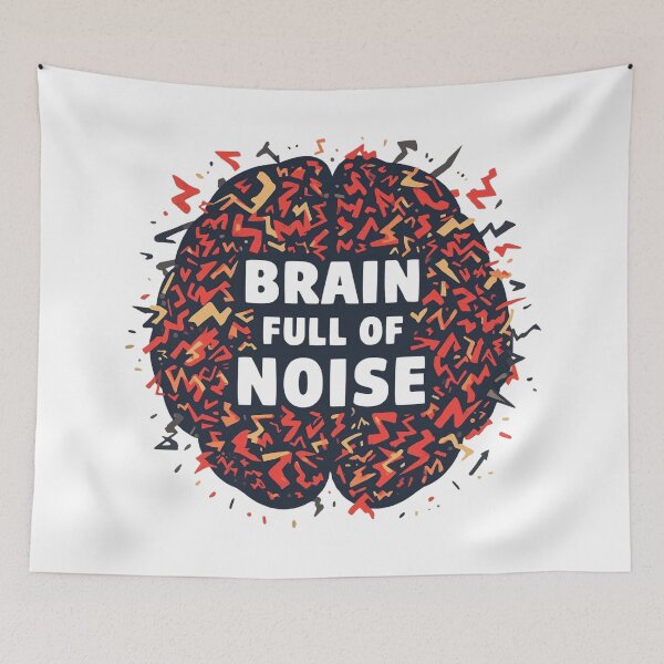 Item preview, Brain Full Of Noise Always Thinking Inside designed and sold by Katzpy.