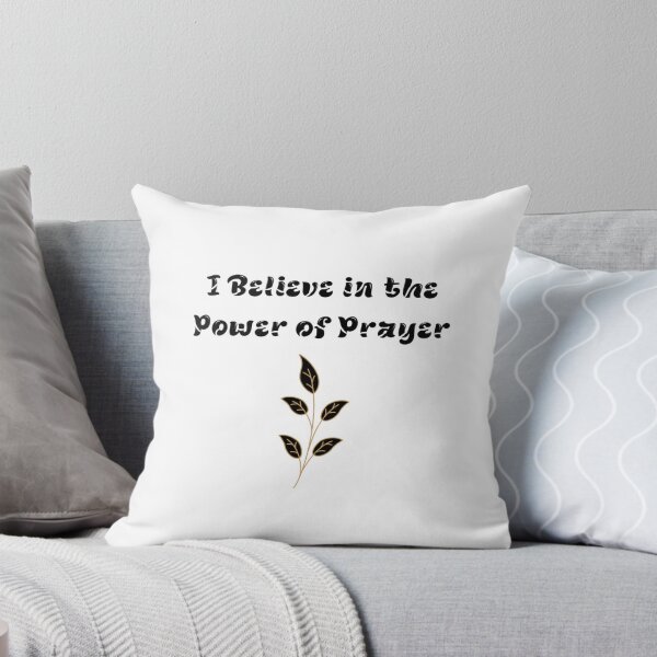 Item preview, I Believe in the Power of Prayer designed and sold by Uplifting Vib'n Design and Decor .