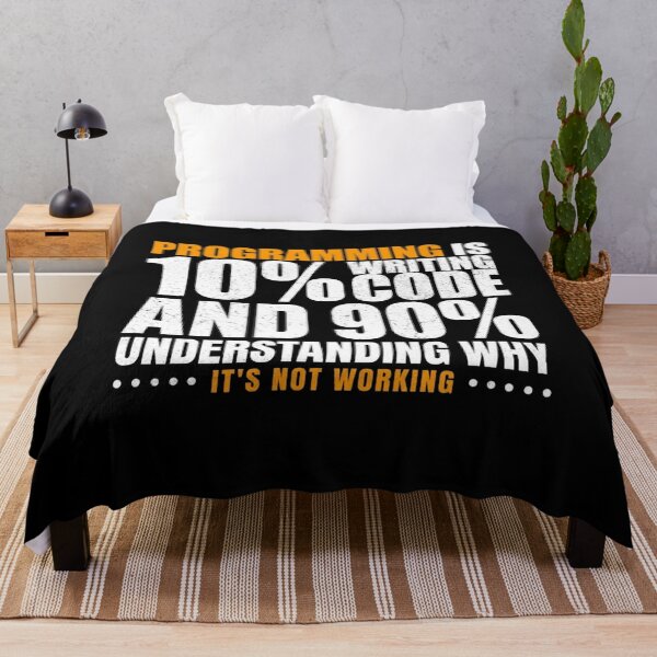 Item preview, Programming Is 10% Writing Code And 90% Understanding Why It's Not Working Office Humor designed and sold by Gogetgiggles.