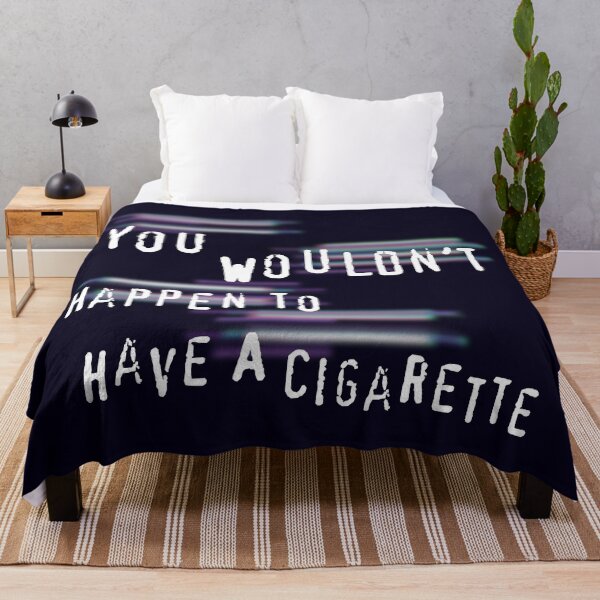 Item preview, You Wouldn't Happen To Have A Cigarette designed and sold by MadeMontalbano.