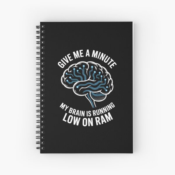Item preview, Give Me A Minute My Brain Is Running Low On Ram Tech Humor designed and sold by Gogetgiggles.