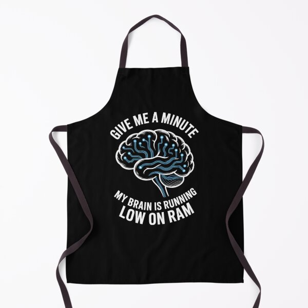 Item preview, Give Me A Minute My Brain Is Running Low On Ram Tech Humor designed and sold by Gogetgiggles.