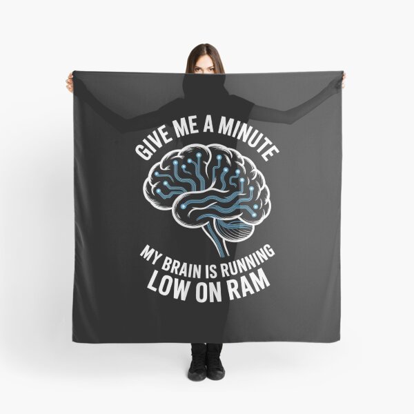 Item preview, Give Me A Minute My Brain Is Running Low On Ram Tech Humor designed and sold by Gogetgiggles.