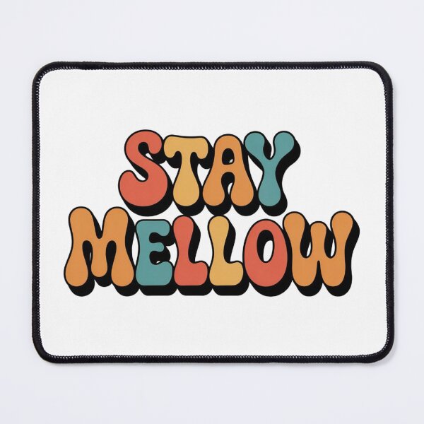 Item preview, Stay Mellow Retro Vibes designed and sold by Marplesmade.