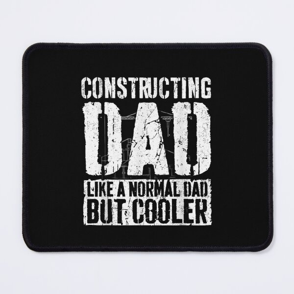 Item preview, Constructing Dad Like A Normal Dad But Cooler designed and sold by Gogetgiggles.