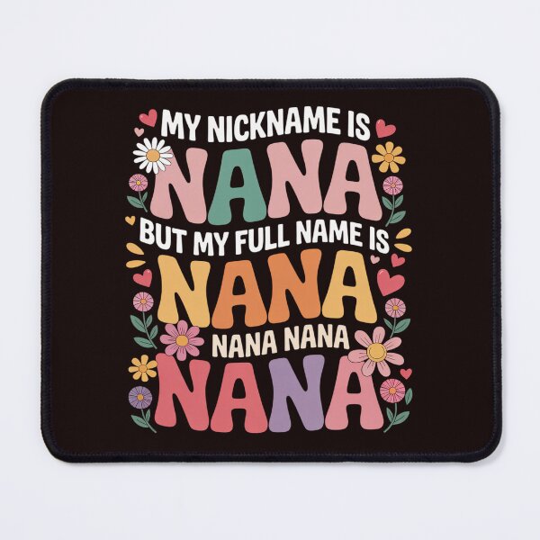 Item preview, My Nickname Is Nana But My Full Name - Grandma Mother's Day designed and sold by MichaelStalkas.