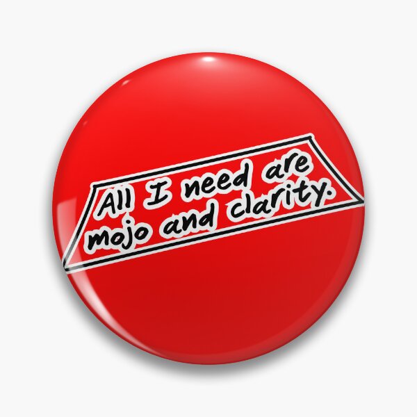 Item preview, All I need are mojo and clarity, red background designed and sold by mntimg.
