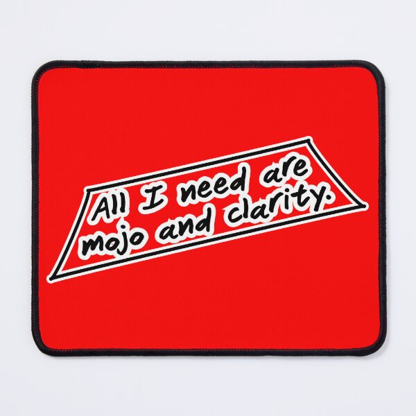 Item preview, All I need are mojo and clarity, red background designed and sold by mntimg.
