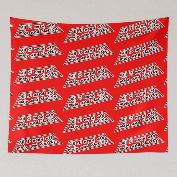 Item preview, All I need are mojo and clarity, red background designed and sold by mntimg.