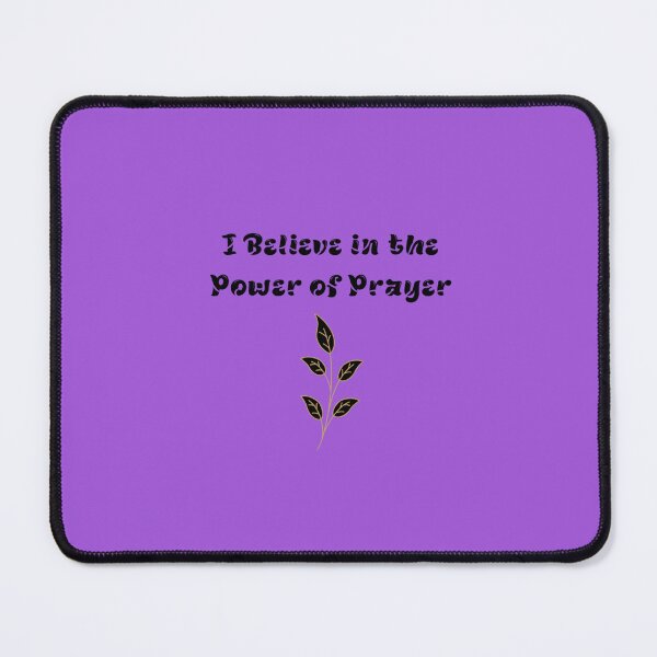 Item preview, (Purple) I Believe in the Power of Prayer designed and sold by Uplifting Vib'n Design and Decor .
