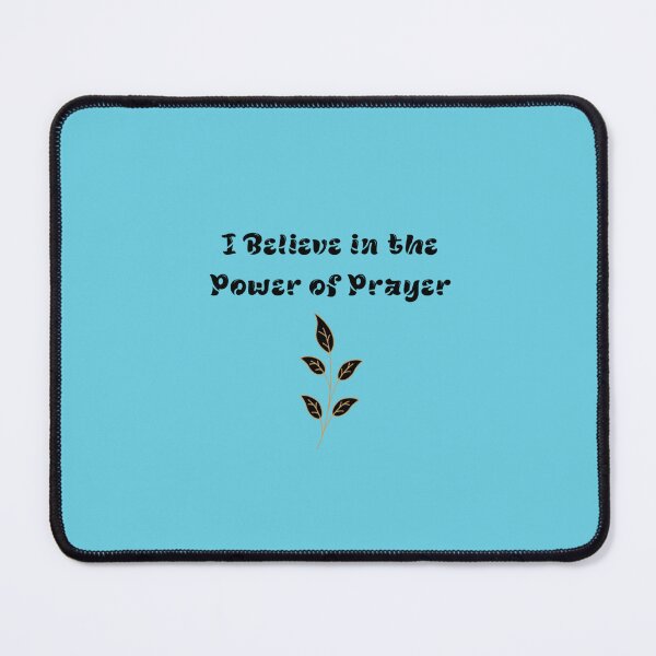 Item preview, (Turquoise) I Believe in the Power of Prayer designed and sold by Uplifting Vib'n Design and Decor .