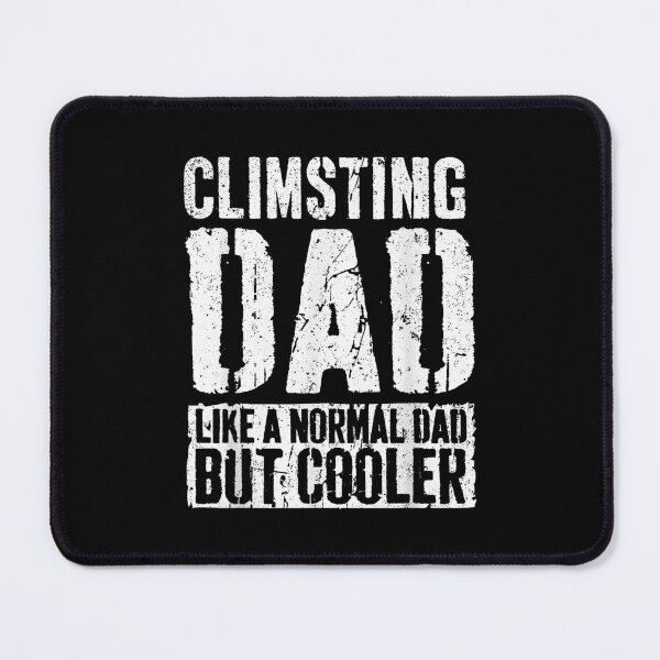 Item preview, Climsting Dad Like A Normal Dad But Cooler designed and sold by Gogetgiggles.