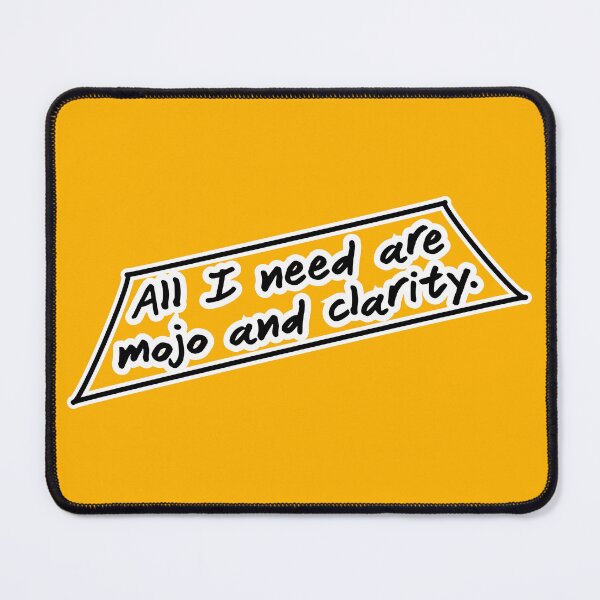 Item preview, All I need are mojo and clarity, orange background designed and sold by mntimg.