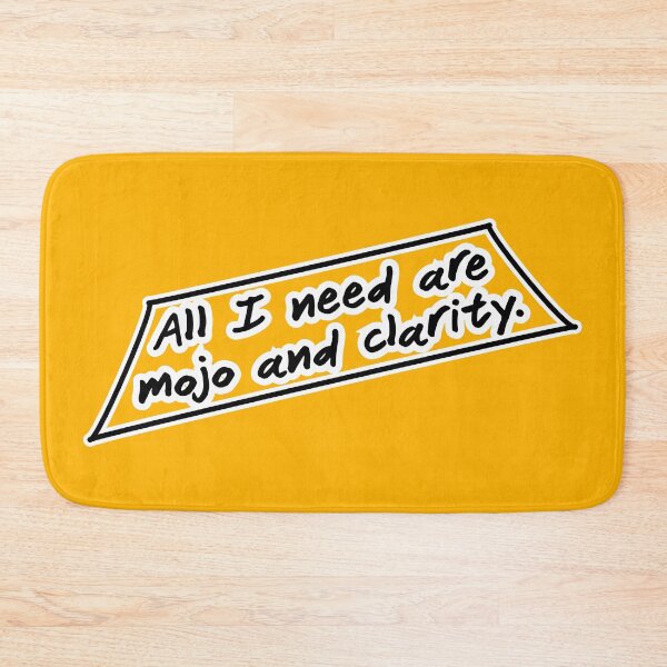 Item preview, All I need are mojo and clarity, orange background designed and sold by mntimg.